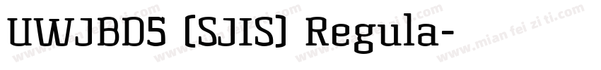 UWJBD5 (SJIS) Regula字体转换